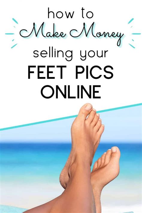 is it easy to make money selling feet pics|How to Sell Feet Pics in 2023 & Make Money (in 7 Easy Steps)